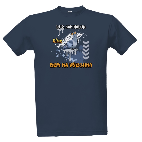 Buď jak holub ser na všechno