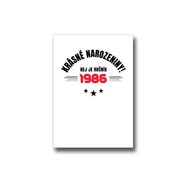 Přáníčko s potiskem Krásné narozeniny nej je ročník 1986
