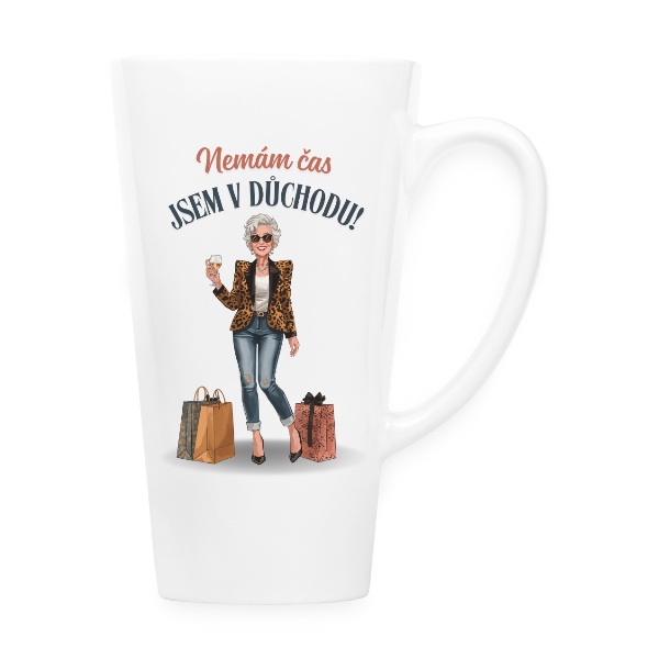 Hrnek latté s potiskem Nemám čas jsem v důchodu pro ženu