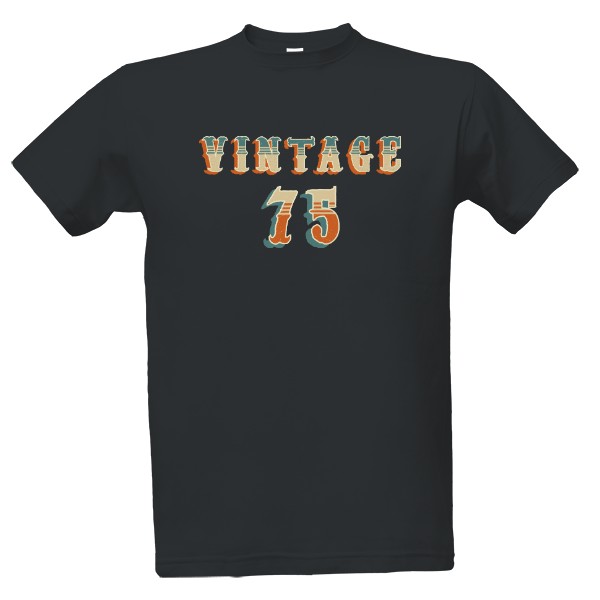 Tričko s potiskem Vintage rok 75