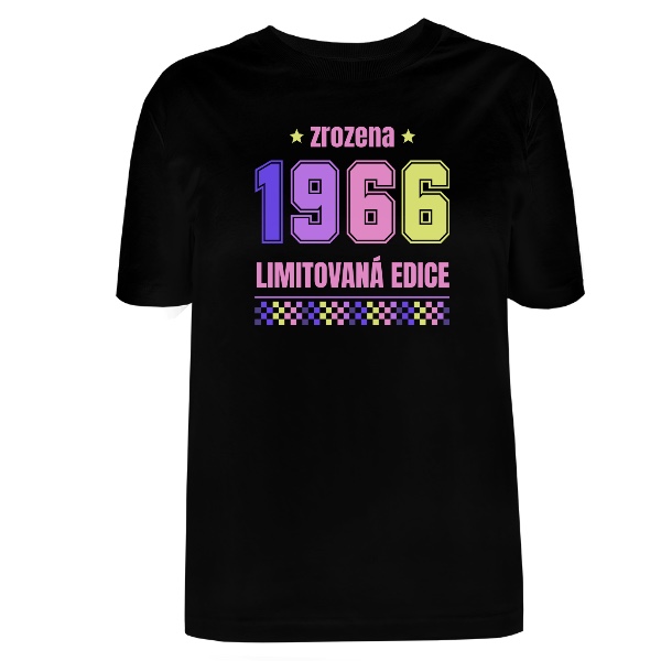 Tričko s potiskem zrozena 1966 limitovaná edice narozeninový dárek