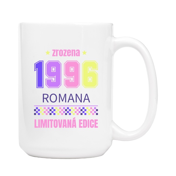 Hrnek velký bílý s potiskem Zrozena 1996 limitovaná edice se jménem pastelové barvy